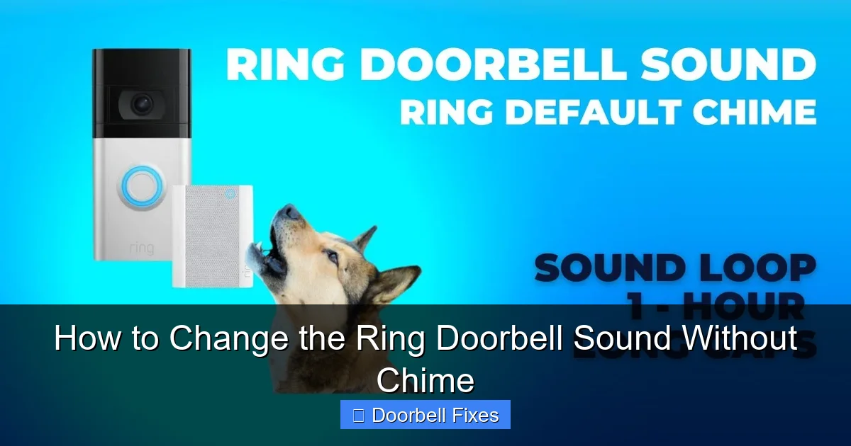 How to Change the Ring Doorbell Sound Without Chime