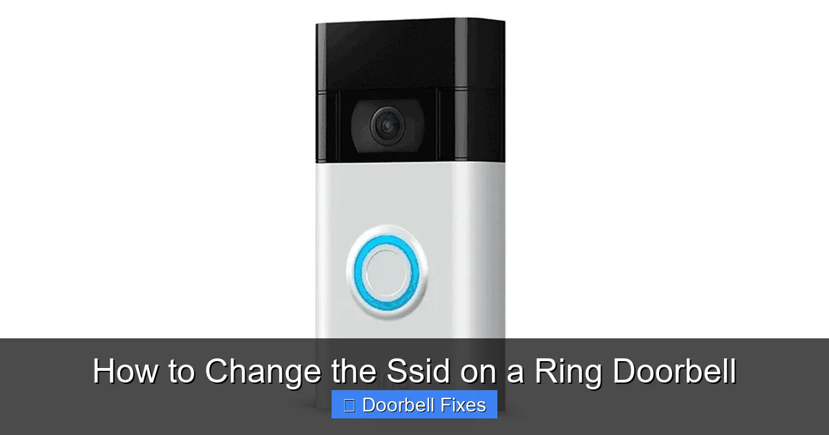 How to Change the Ssid on a Ring Doorbell