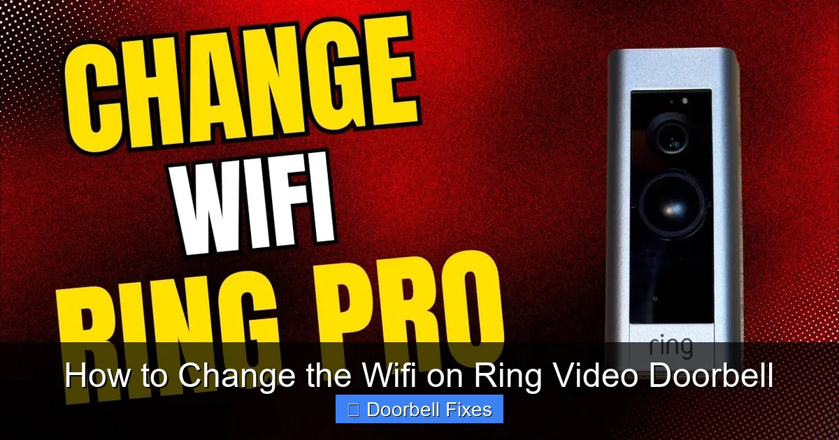 How to Change the Wifi on Ring Video Doorbell