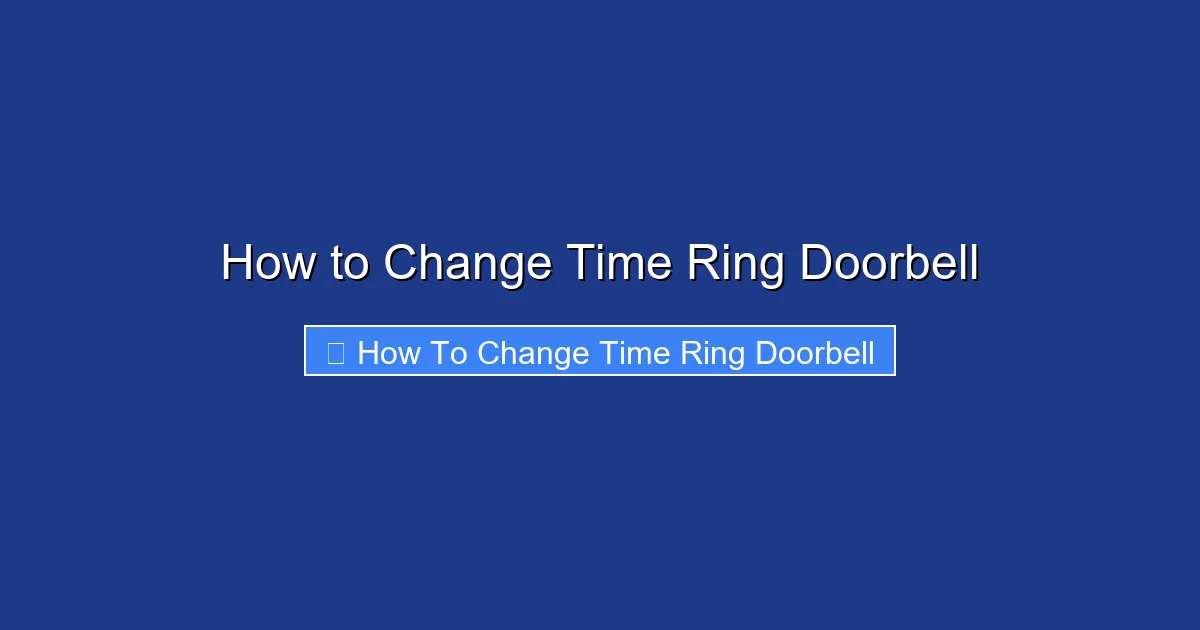 How to Change Time Ring Doorbell
