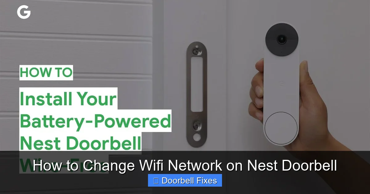 How to Change Wifi Network on Nest Doorbell