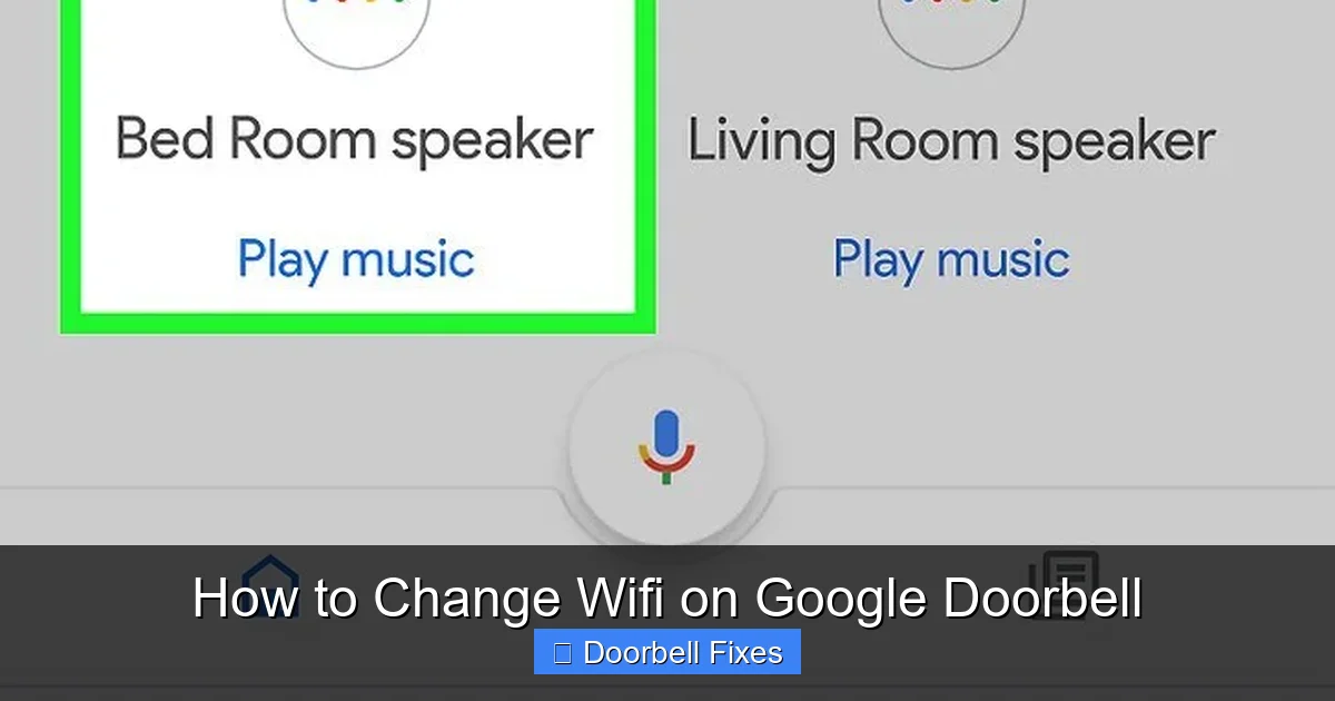 How to Change Wifi on Google Doorbell
