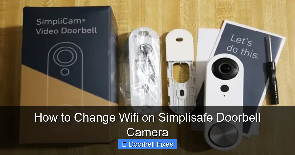 How to Change Wifi on Simplisafe Doorbell Camera