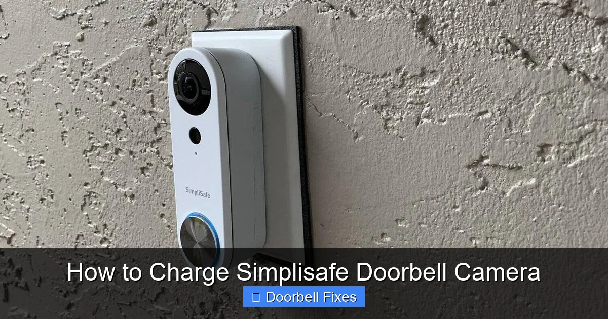How to Charge Simplisafe Doorbell Camera