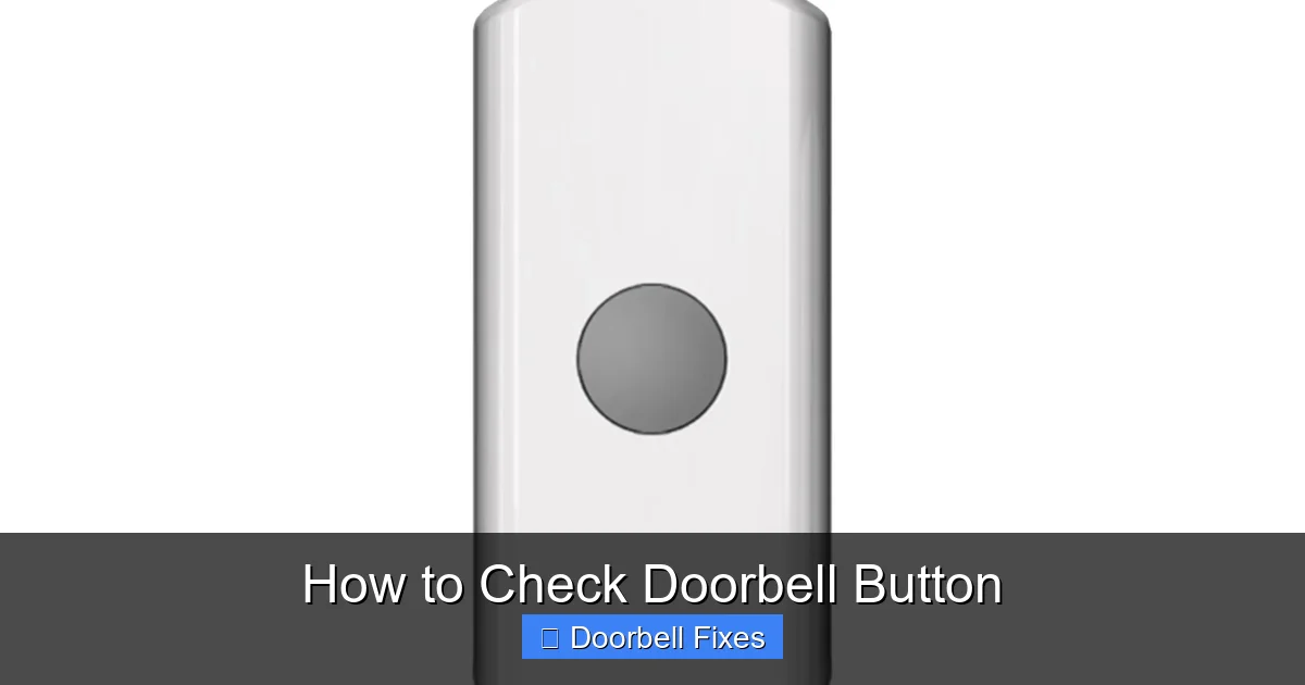 How to Check Doorbell Button