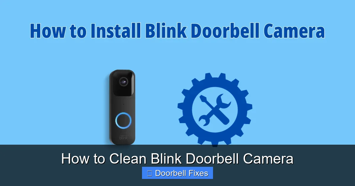 How to Clean Blink Doorbell Camera