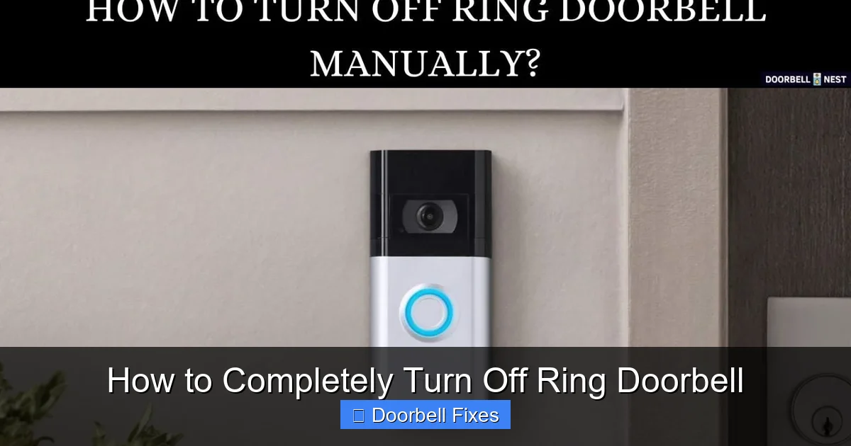 How to Completely Turn Off Ring Doorbell