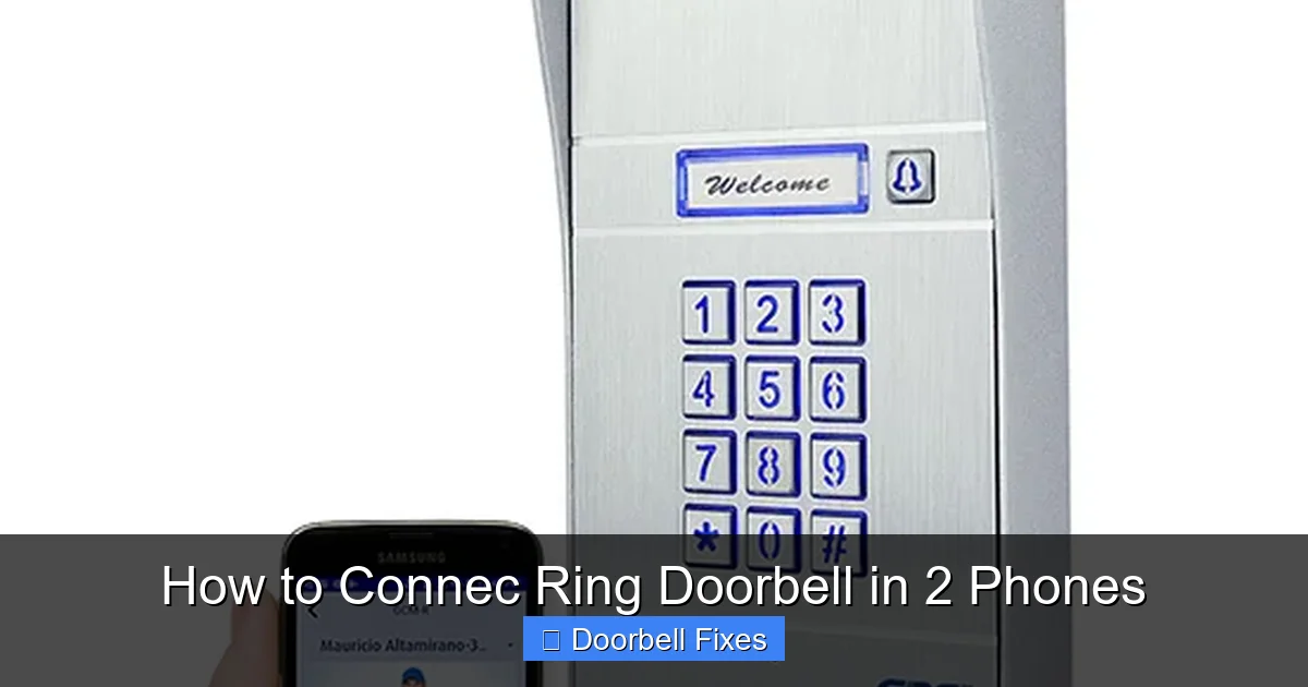 How to Connec Ring Doorbell in 2 Phones
