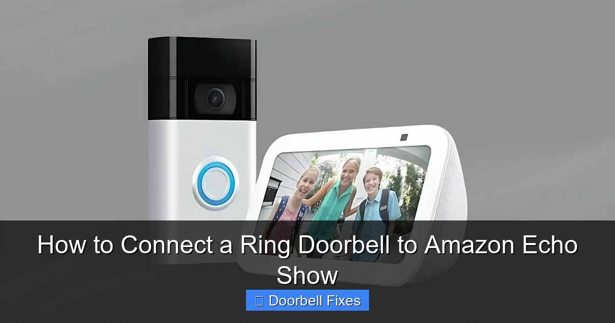 How to Connect a Ring Doorbell to Amazon Echo Show