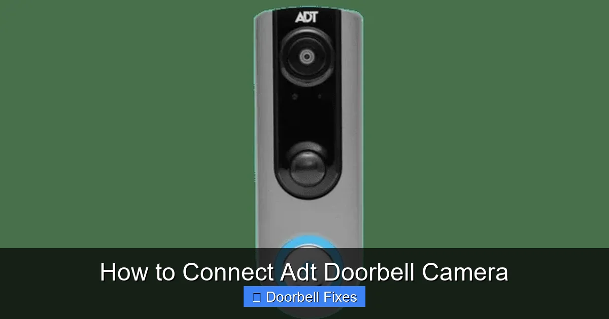 How to Connect Adt Doorbell Camera