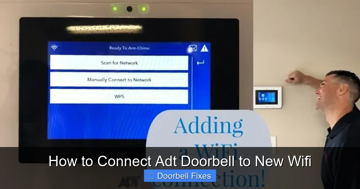 How to Connect Adt Doorbell to New Wifi