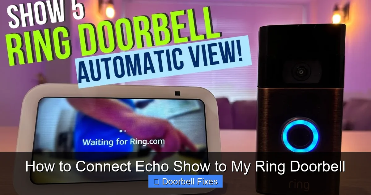 How to Connect Echo Show to My Ring Doorbell