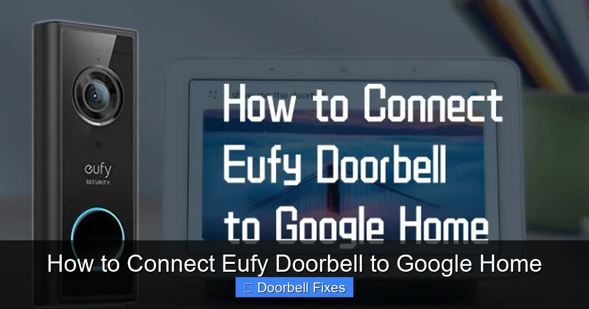 How to Connect Eufy Doorbell to Google Home