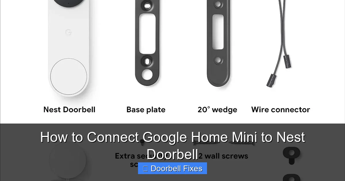 How to Connect Google Home Mini to Nest Doorbell