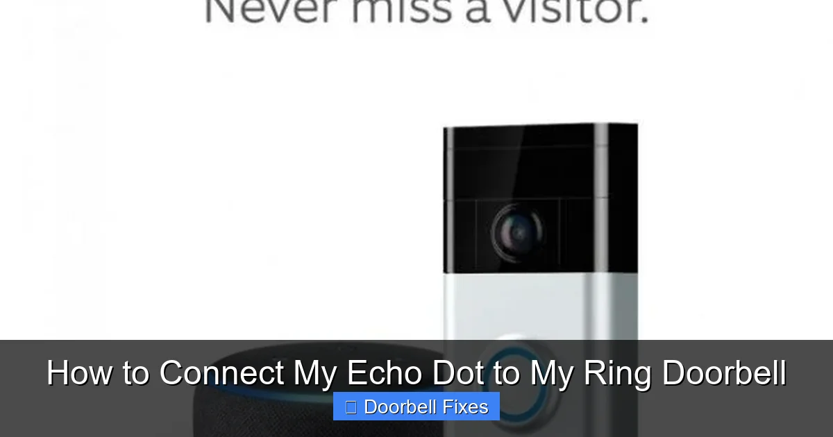 How to Connect My Echo Dot to My Ring Doorbell