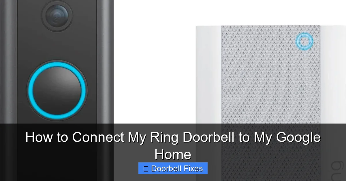 How to Connect My Ring Doorbell to My Google Home