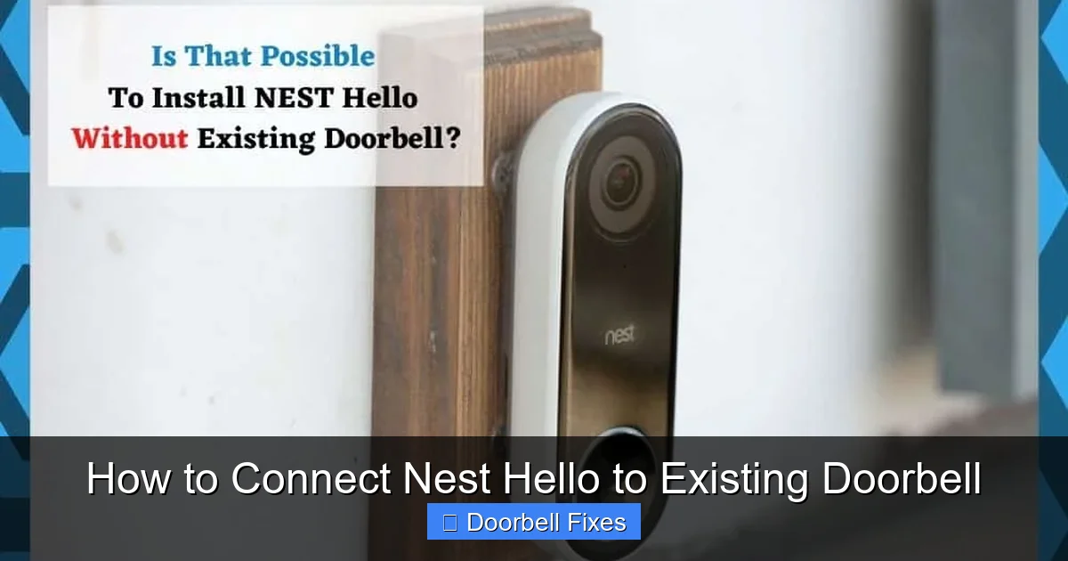 How to Connect Nest Hello to Existing Doorbell