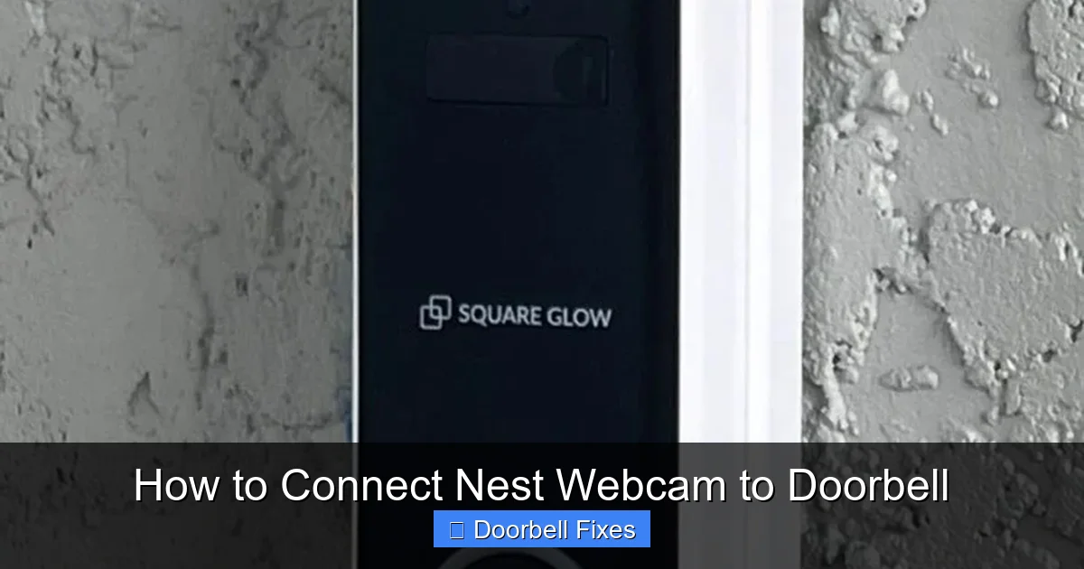 How to Connect Nest Webcam to Doorbell