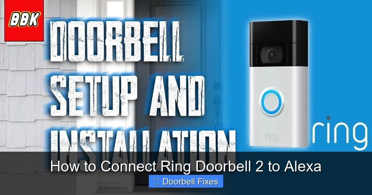 How to Connect Ring Doorbell 2 to Alexa