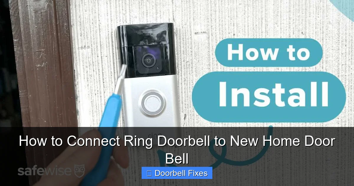 How to Connect Ring Doorbell to New Home Door Bell