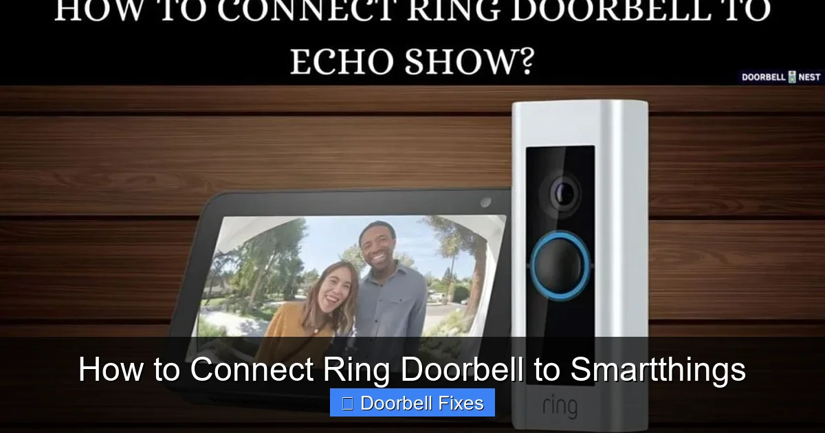 How to Connect Ring Doorbell to Smartthings