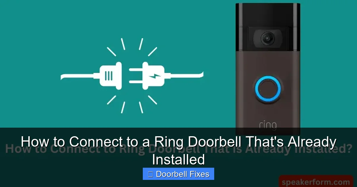 How to Connect to a Ring Doorbell That's Already Installed
