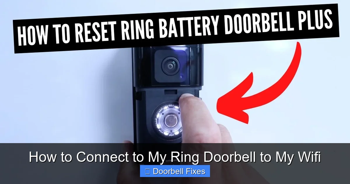 How to Connect to My Ring Doorbell to My Wifi