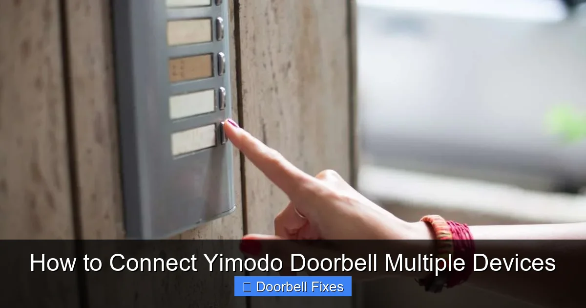 How to Connect Yimodo Doorbell Multiple Devices