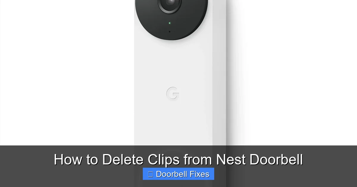 How to Delete Clips from Nest Doorbell
