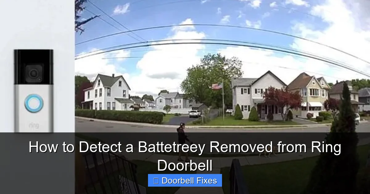 How to Detect a Battetreey Removed from Ring Doorbell