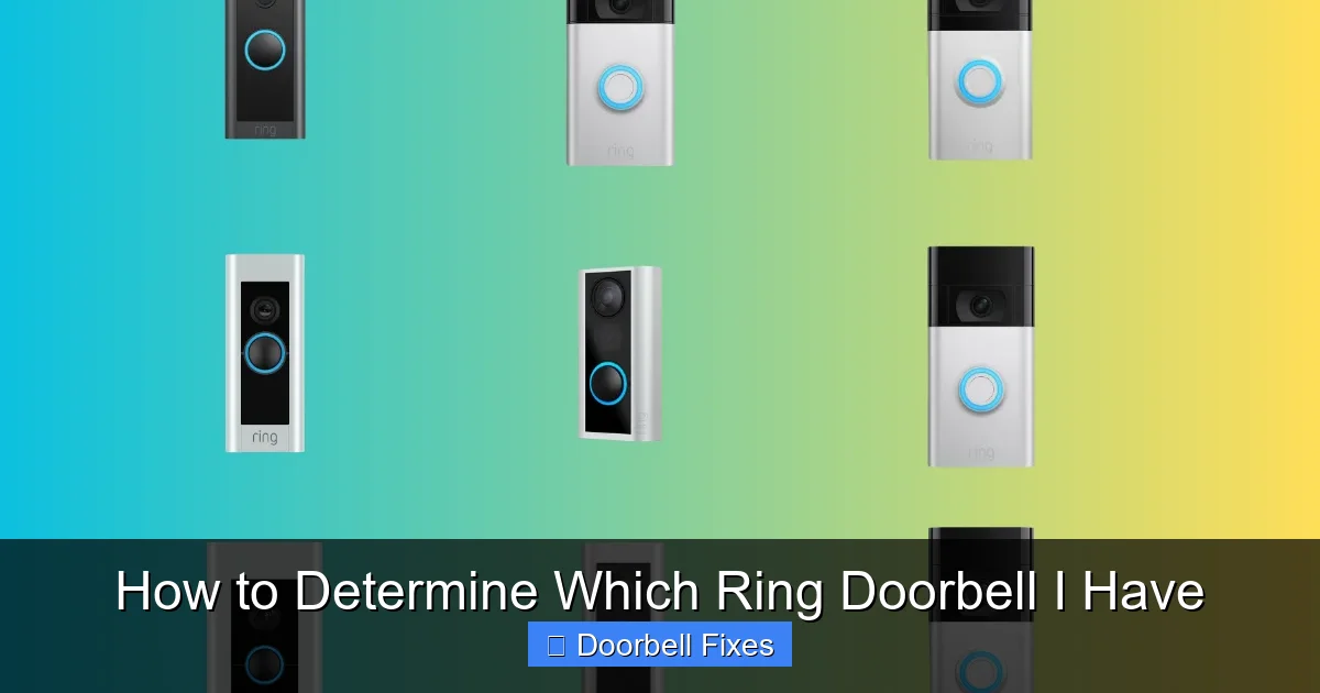 How to Determine Which Ring Doorbell I Have