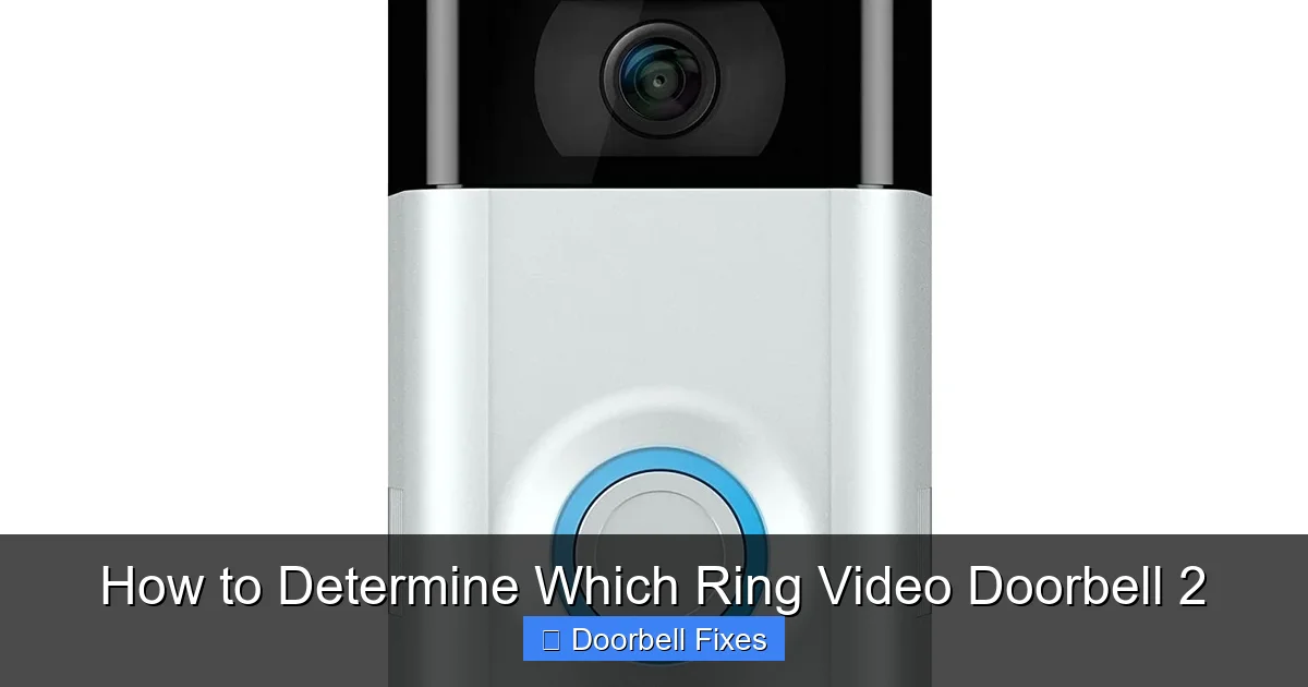 How to Determine Which Ring Video Doorbell 2