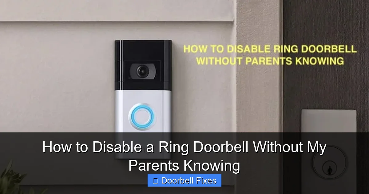 How to Disable a Ring Doorbell Without My Parents Knowing