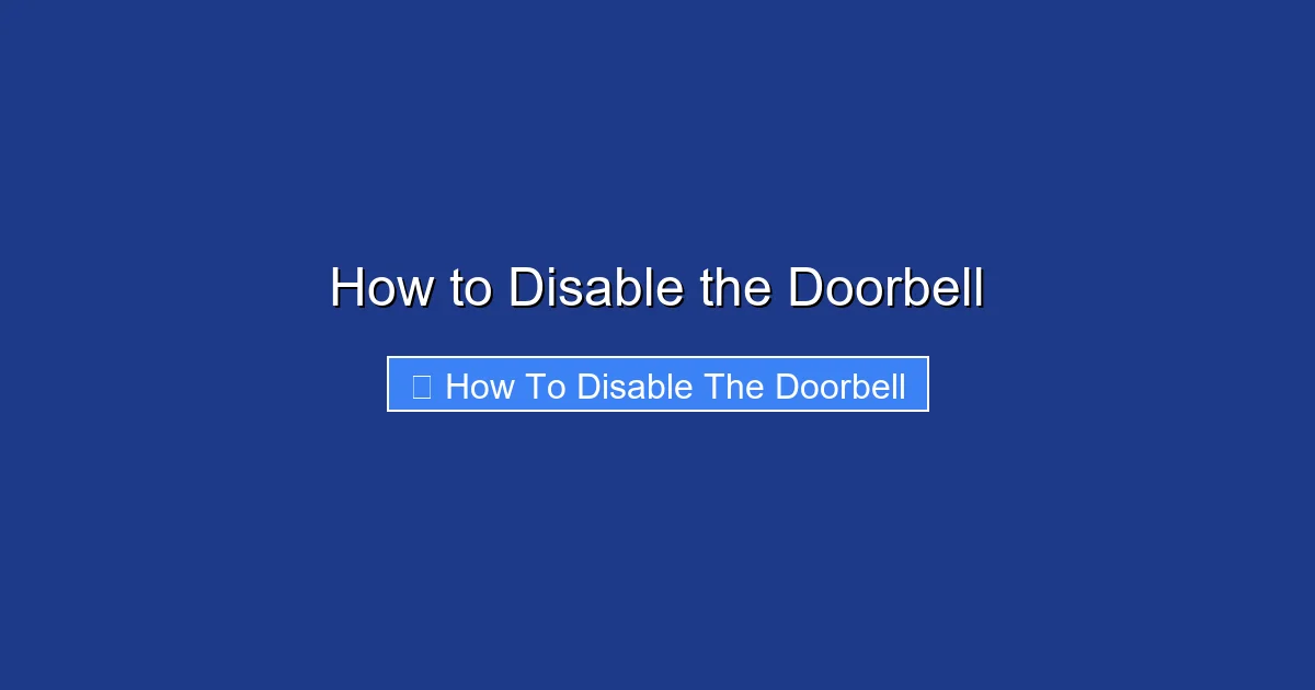 How to Disable the Doorbell