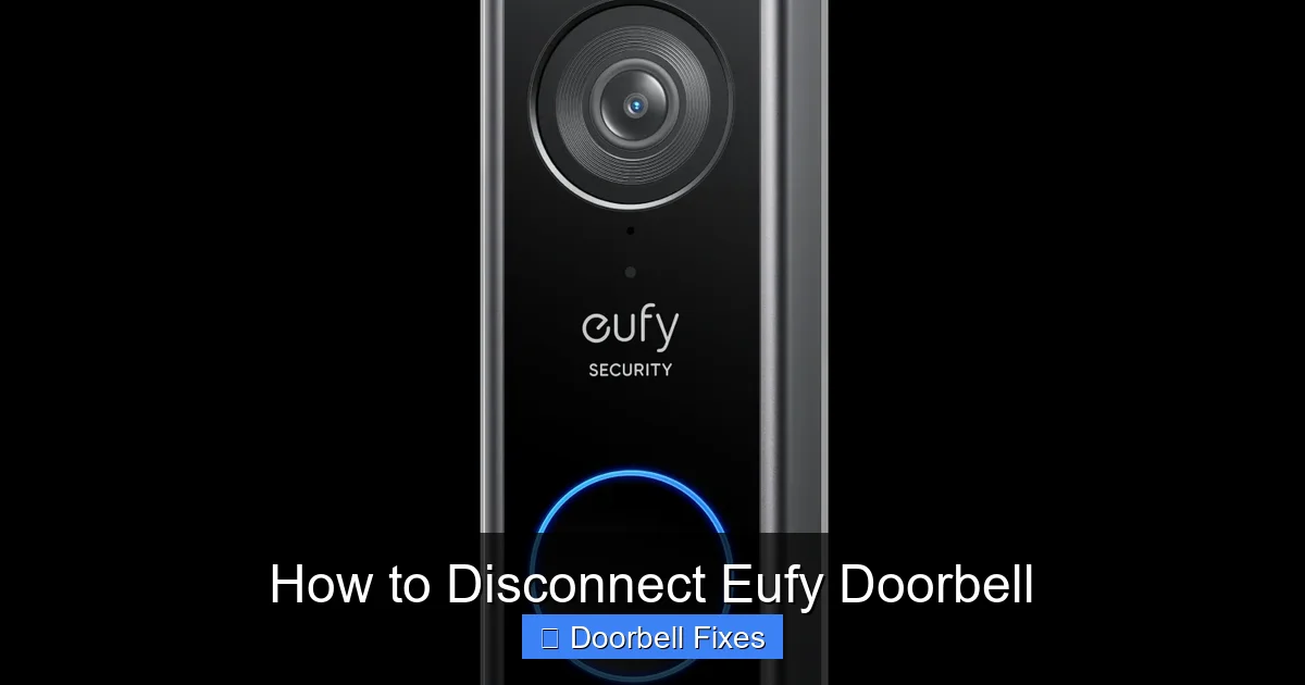 How to Disconnect Eufy Doorbell