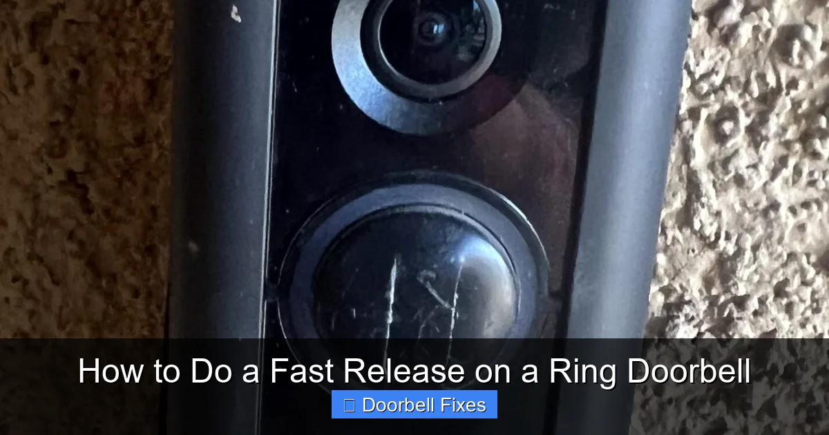 How to Do a Fast Release on a Ring Doorbell