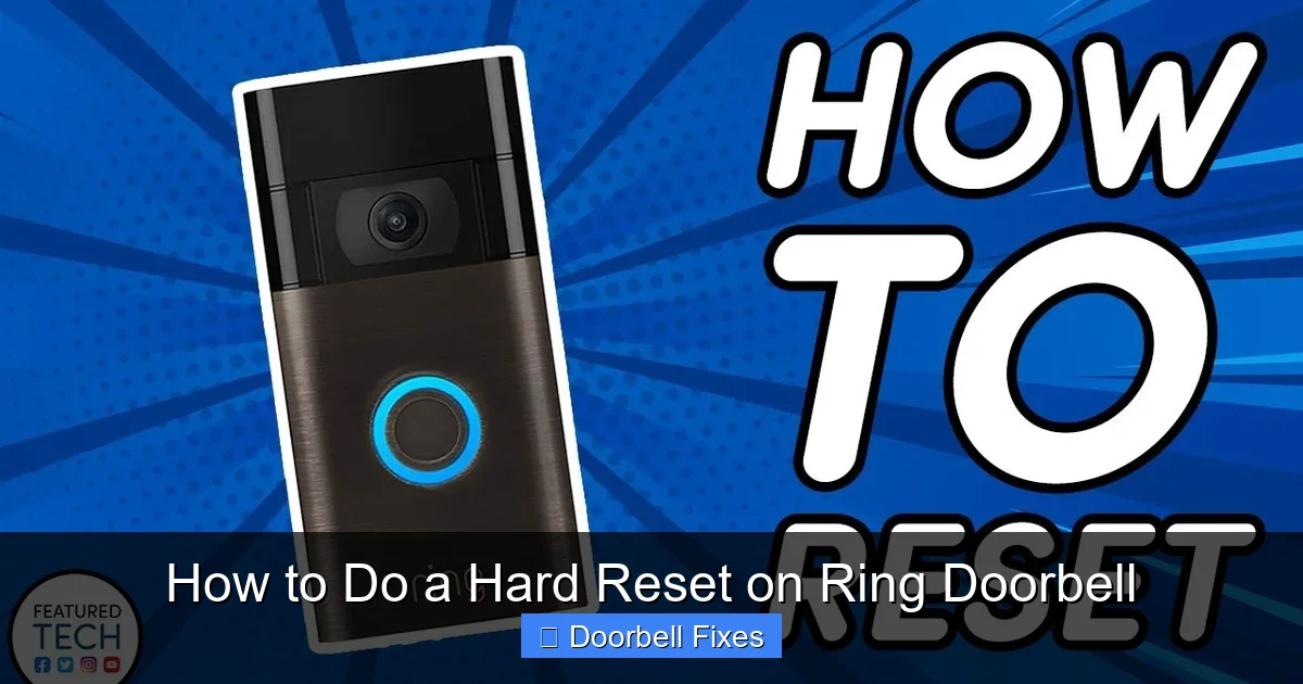 How to Do a Hard Reset on Ring Doorbell