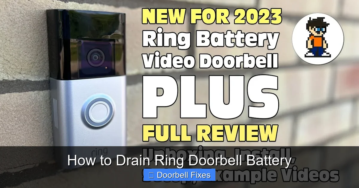 How to Drain Ring Doorbell Battery