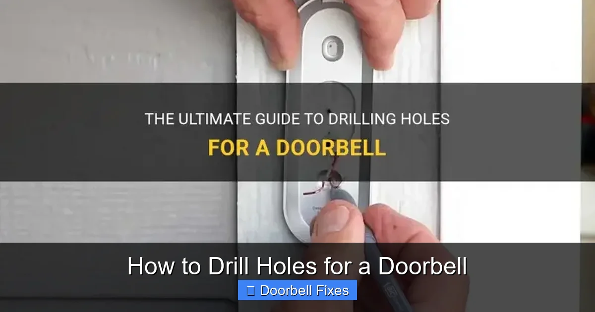How to Drill Holes for a Doorbell