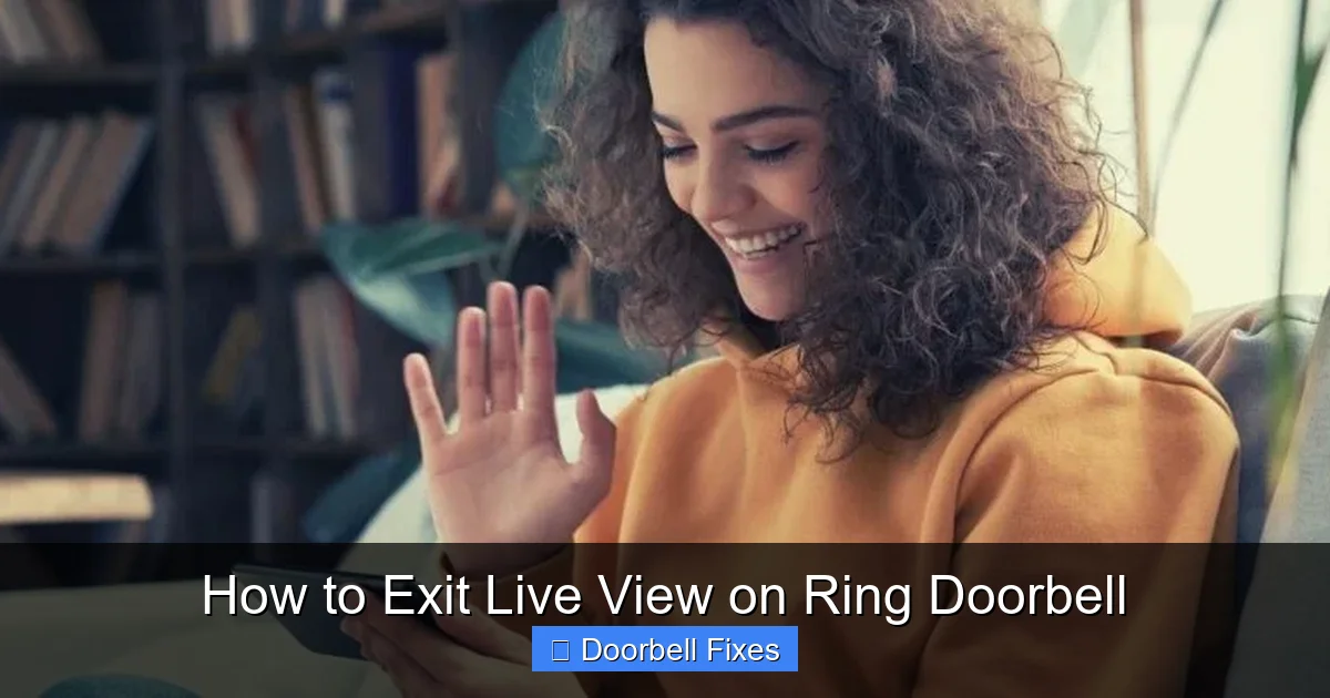 How to Exit Live View on Ring Doorbell