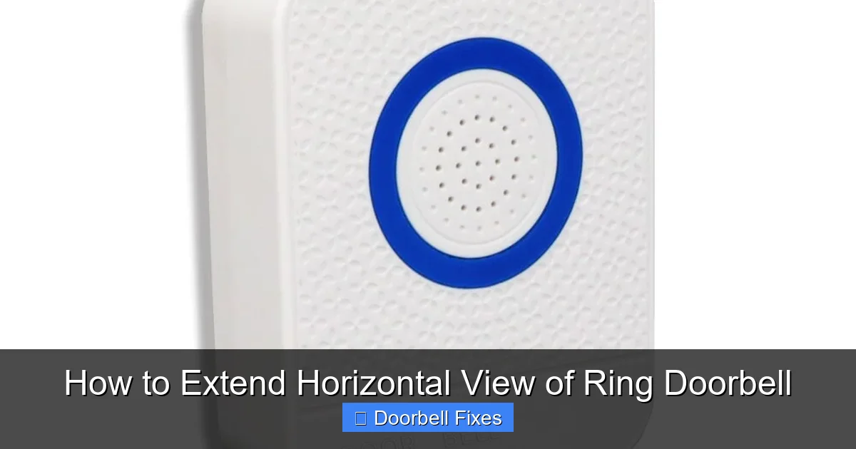 How to Extend Horizontal View of Ring Doorbell