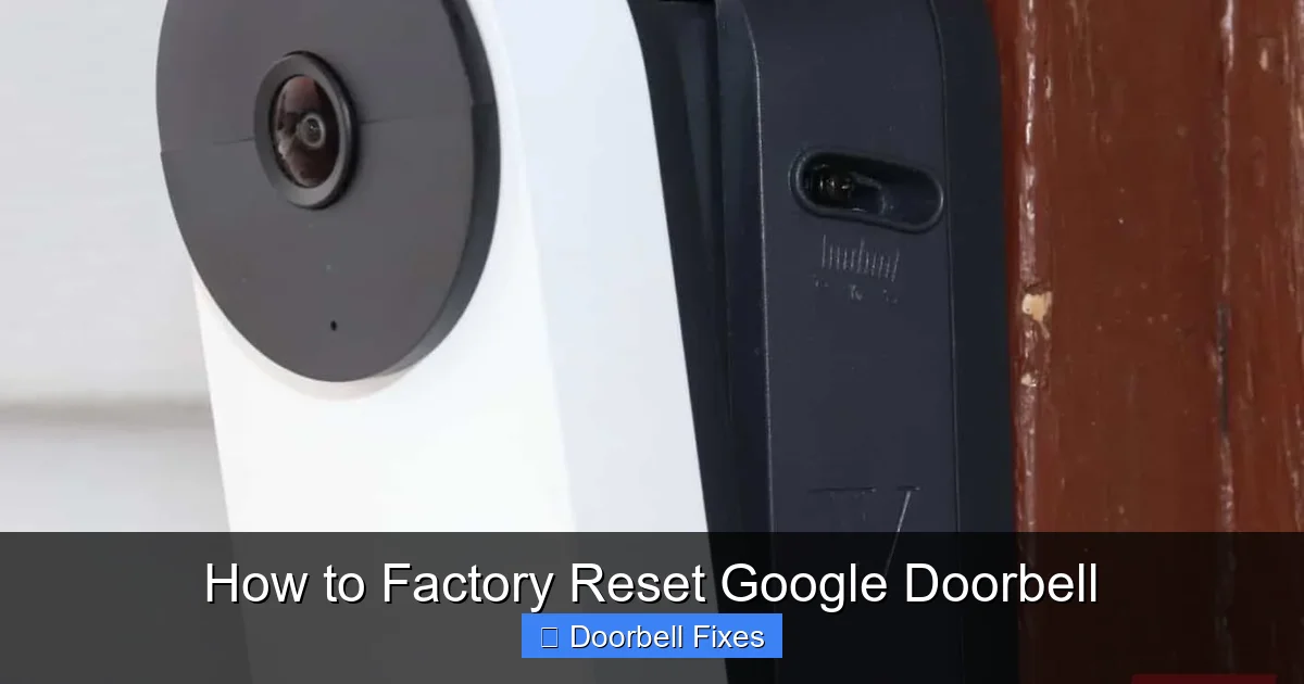 How to Factory Reset Google Doorbell