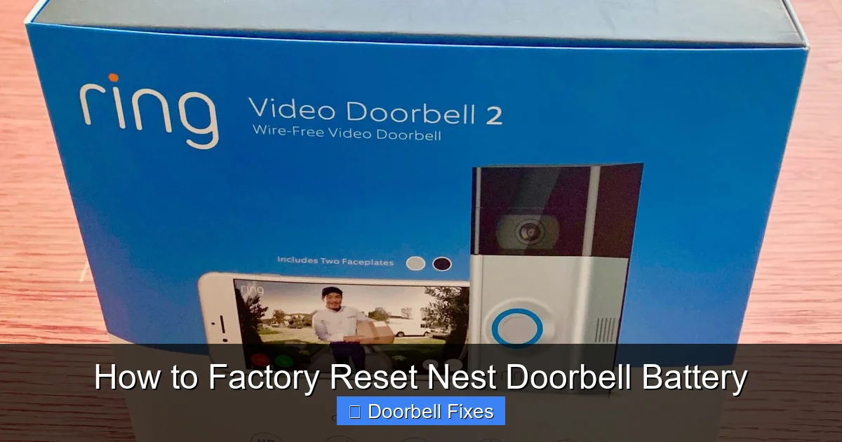 How to Factory Reset Nest Doorbell Battery