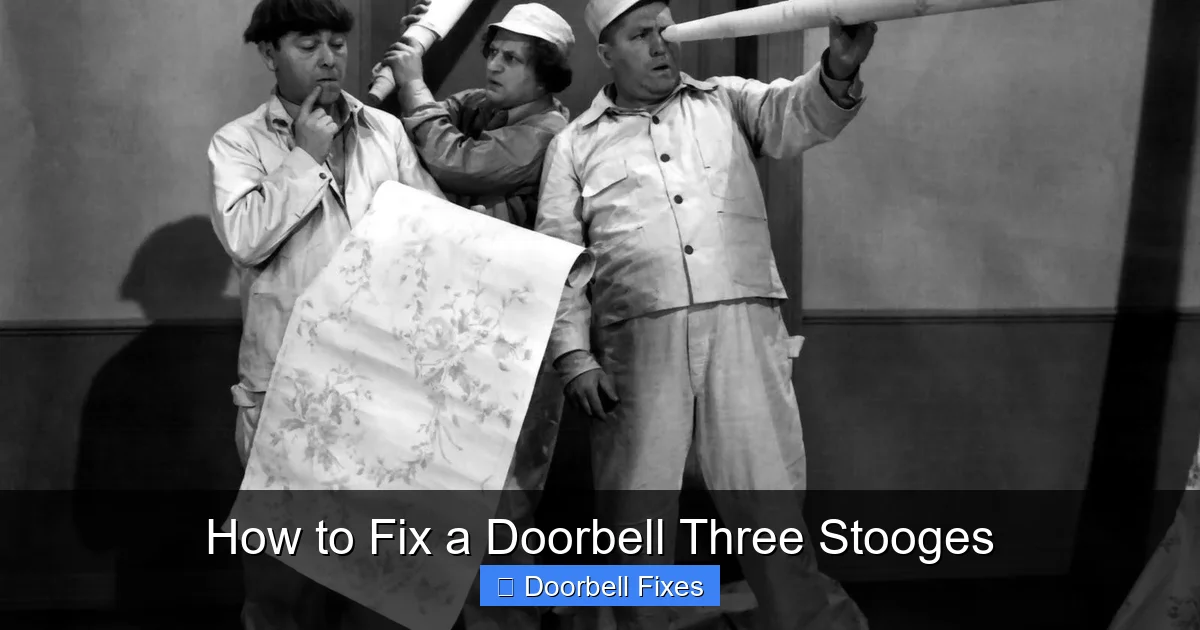 How to Fix a Doorbell Three Stooges