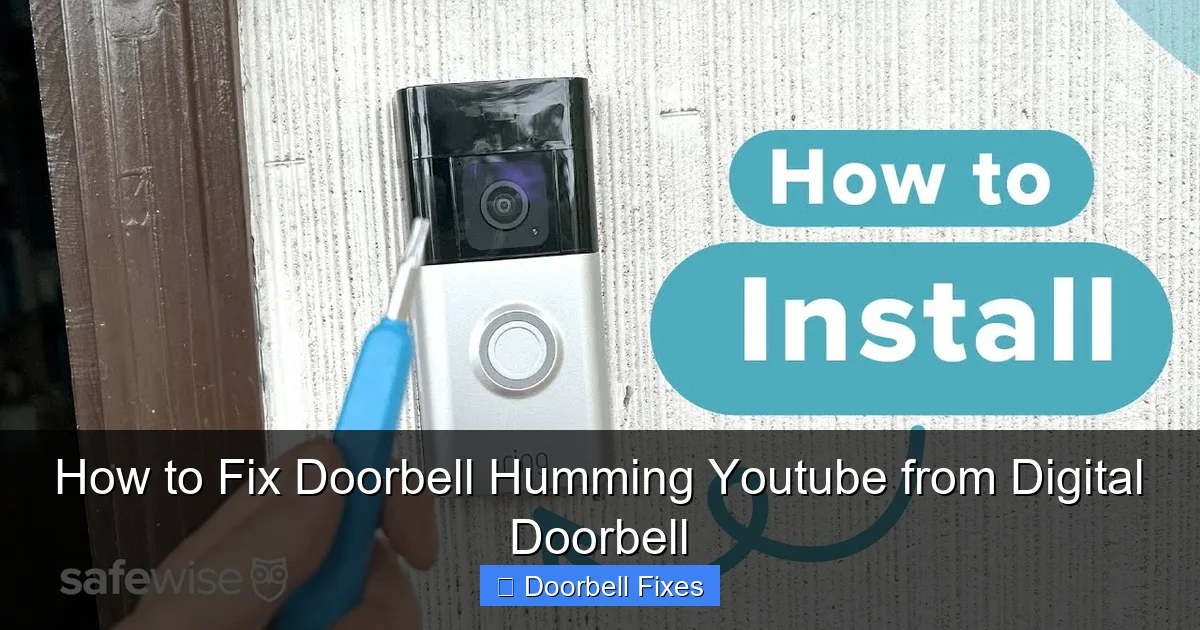 How to Fix Doorbell Humming Youtube from Digital Doorbell