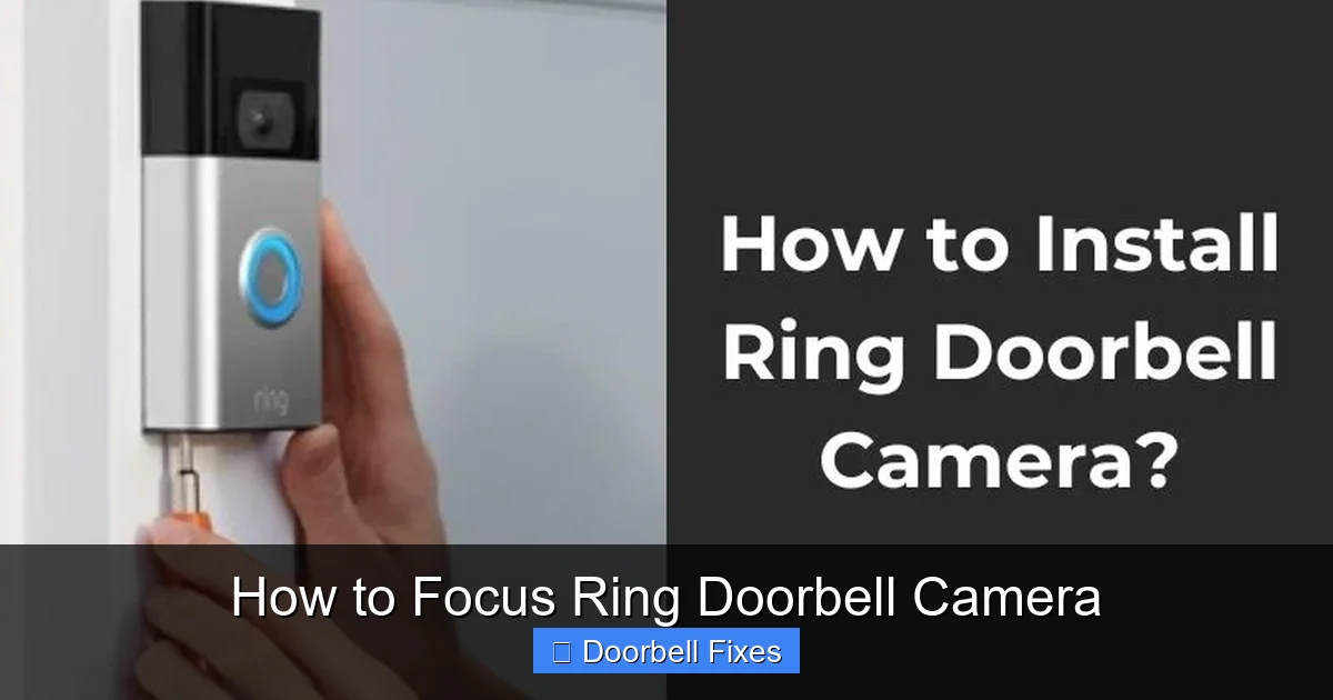How to Focus Ring Doorbell Camera