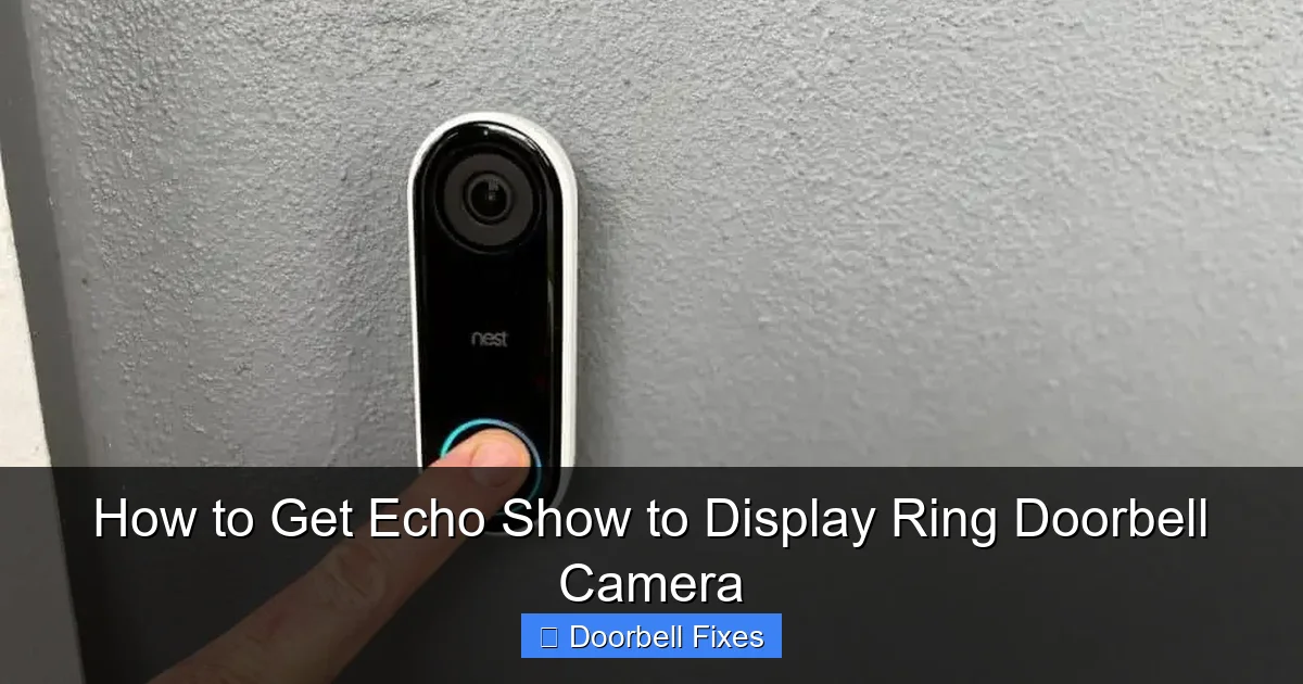 How to Get Echo Show to Display Ring Doorbell Camera