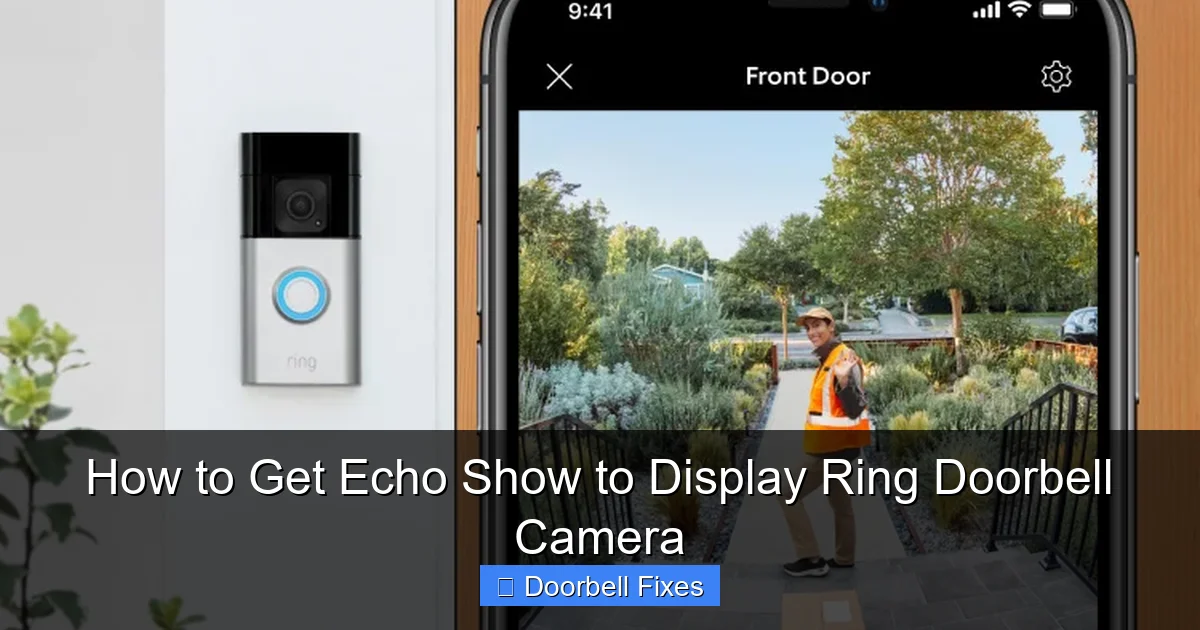 How to Get Echo Show to Display Ring Doorbell Camera