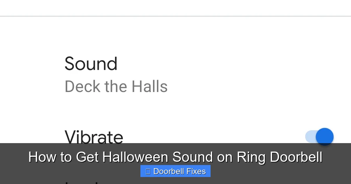 How to Get Halloween Sound on Ring Doorbell