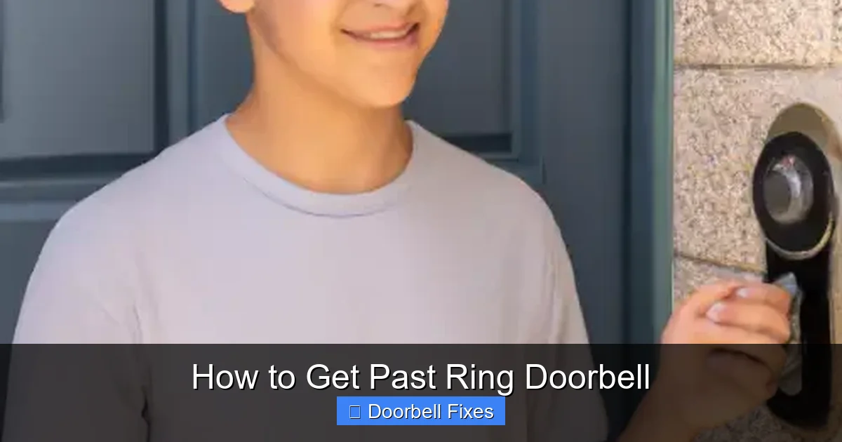 How to Get Past Ring Doorbell